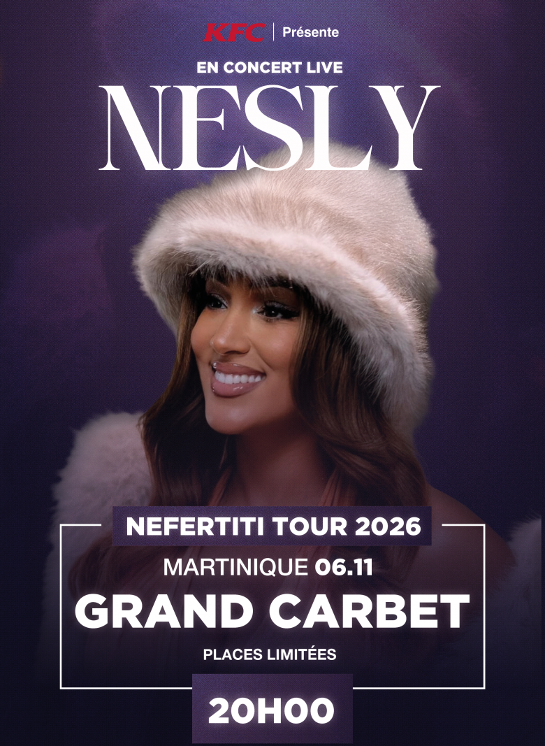 Nesly - Nefertiti Tour - Martinique